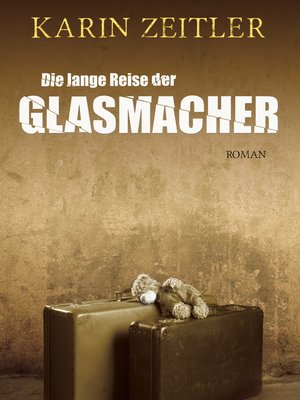 cover image of Die lange Reise der Glasmacher